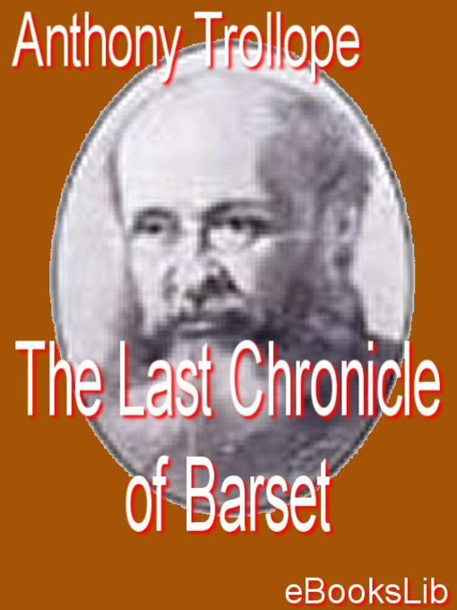 Title details for The Last Chronicle of Barset by Anthony Trollope - Available